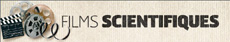 Films scientifiques